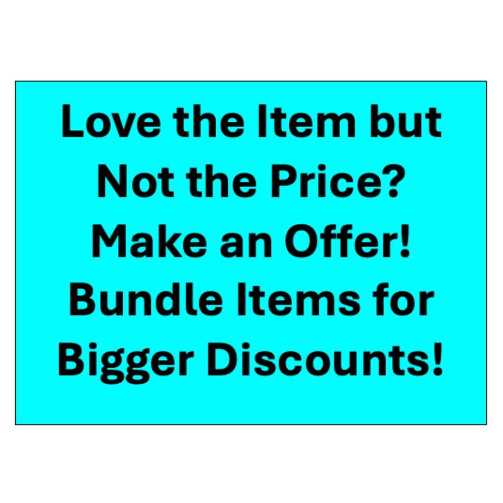Love An Item? Don't Love the Price?  Make an Offer! Or Make a Bundle to‎ Save!